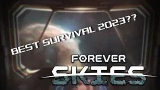 Best Survival Newcomer of 2023? - Forever Skies - EP01