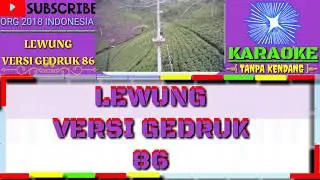 KARAOKEAN - LEWUNG VERSI GEDRUK 86 [ TANPA KENDANG ]