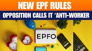 EPF & Pension Rules Changed: Withdrawal Period Extended for Salaried Indians | News9