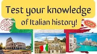 Can You Ace This Italian History Quiz? Test Your Knowledge Now! #ItalianHistory #HistoryQuiz