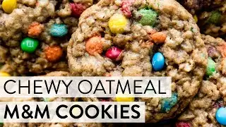 Chewy Oatmeal M&M Cookies | Sally's Baking
