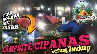 #camping GRATIS KOLAM AIR PANAS DARI MATA AIR - HTM MURAH CAMPSITE CURUG CIPANAS LEMBANG BANDUNG