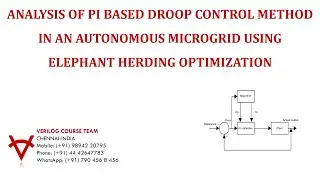 ANALYSIS OF PI BASED DROOP CONTROL METHOD IN AN AUTONOMOUS MICROGRID-ELEPHANT HERDING OPTIMIZATION