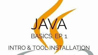 Java Basics for Noobs: Intro & Tool Installation - Crack The Code