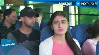 Crushed S4 Full Episode 1 | Aadhya Anand, Rudhraksh Jaiswal | Amazon MX Player