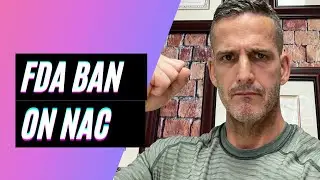 Why Would FDA BAN ON NAC!!!! No Time For This!