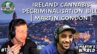 | Ireland Cannabis Decriminalisation Bill | Martin Condon |