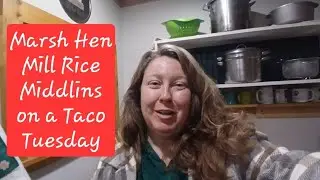 Taco Tuesday featuring MARSH HEN MILL RICE MIDDLINS from Edisto Island South Carolina 
