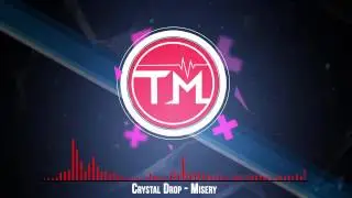 Crystal Drop - Misery