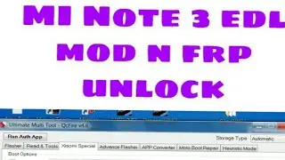 #Mi Note 3 edl mod  n frp unlock