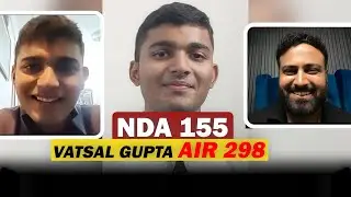 Vatsal Gupta AIR 298 in NDA 155 | NDA Result 2025 Out | LWS NDA Selection