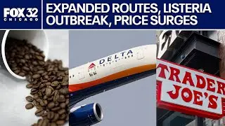 Deadly Listeria outbreak, coffee prices soar, Delta expands routes | Consumer news
