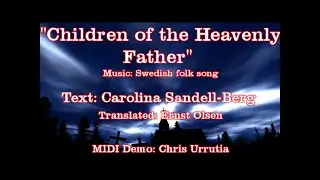 Children of the Heavenly Father - Carolina Sandell-Berg