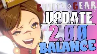 EVERYBODY GOT NERFED! | GGST 2.0 Balance Patch Reading