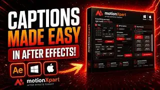 motionXpart The Ultimate After Effects Workflow Plugin (Captions + Tools)