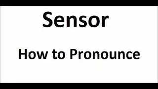 How to pronounce Sensor||How to say Sensor||Sensor Pronunciation||ABDictionary