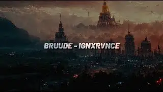 Bruude - IGNXRVNCE (Lyrics)