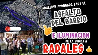 VECINOS DE RADALES, el asfalto de las calles internas y la iluminación de la Cuesta Arias