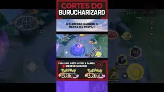 💪😎🔥O SLOWBRO BARROU A HOOPA DA FESTA!!! POK&Eacute;MON UNITE #shorts  #burucharizard #pokemonunite