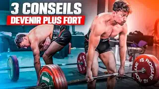 COMMENT DEVENIR PLUS FORT : MES 3 CONSEILS (explose ton squat, bench, deadlift)