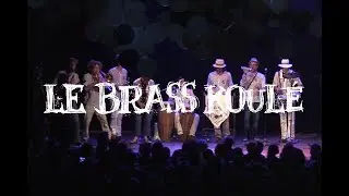LE BRASS KOUL&Eacute; // 11&egrave;me Concours International de Fanfares - Marseille 2017
