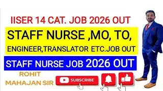 STAFF NURSE, MO, TO, ENGINEER, TRANSLATOR ETC.JOB OUT|STAFF NURSE JOB 2026 OUT|| IISER JOB 2026 OUT