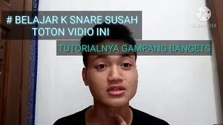 Tutorial Cara Beatbox K snare untuk para pemula..