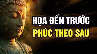 HỌA ĐẾN TRƯỚC , PHÚC THEO SAU I Vì Sao Người Càng Gặp Khổ Lại Càng Dễ Có Phước?