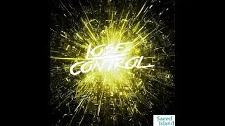 Saeed Island - Lose Control