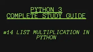 #14 List Multiplication in Python 3 | Python for beginners | 2021