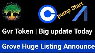 Grove Token Big update | Grove Token New Listing AAX Exchage | Grove Token Latest News | Gvr Token
