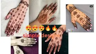 Simple mahndi designs मेहंदी डिजाइन😍🔥😍👌|minimal mahndi designs🔥🔥😍👌👌