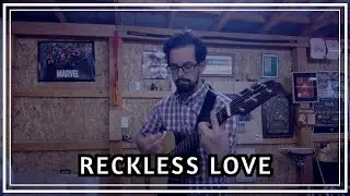 Reckless Love - Cory Asbury | Acoustic Cover | Christopher Wheeler