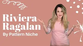 Riviera Raglan Tutorial | Pattern Niche Pattern