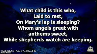 “What Child is This & Whose Child Are You”