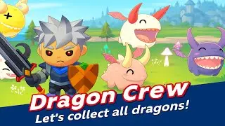 Dragon Crew Go: Idle Quest Game Android Gameplay
