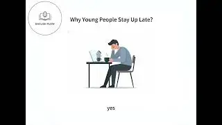 Why Young People Stay Up Late? | Slow English Conversation