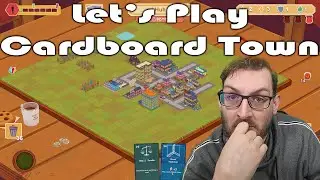 Lets Play - Cardboard Town