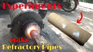Experiments Make Refractory Pipes