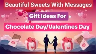 Happy Chocolate Day 2026 | Valentine Day Gift Ideas | Chocolate Day Gift| DIY Gift | Birthday Gift 