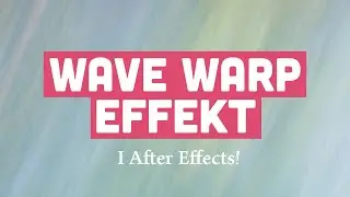 Wave Warp i After Effects #aftereffects #aftereffectstutorial #linkedinlive #effects #create