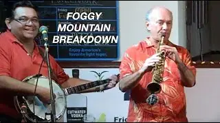 Foggy Mountain Breakdown -- Soprano Sax with Bluegrass Band!