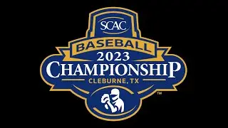 2023 SCAC Baseball Tournament - Game 5 - Texas Lutheran 12, Centenary 6