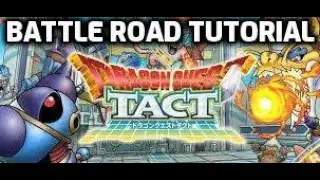 Dragon Quest Tact - Battle Road Tutorial for Global (re-upload)
