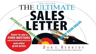 The Ultimate Sales Letter: by Dan S. Kennedy