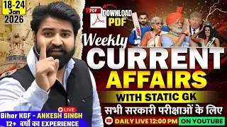 January 2026 Weekly Current Affairs + Static GK  in one shot | BY Ankesh Sir #theofficersadda #news