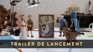 Civilization VI &ndash; Trailer de Lancement sur Nintendo Switch