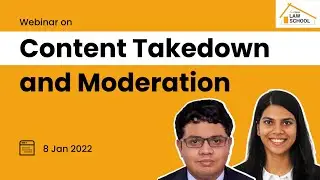 Webinar on 'Content Takedown & Moderation' | TMT Laws | Lawctopus Law School