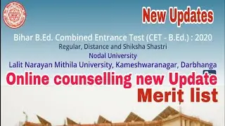 Bihar B.Ed CET Online counselling dates, Merit List , Admission Process, New Updates detail in Hindi