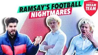 GORDON RAMSAY'S FOOTBALL NIGHTMARES